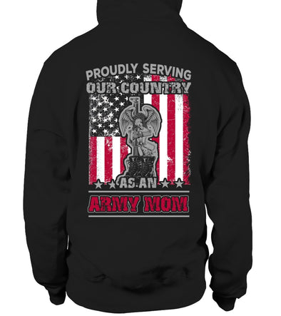 Army Mom Proudly Serving T-shirts - MotherProud