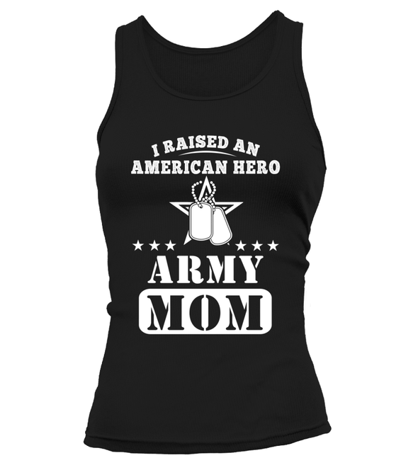 Army Mom Raised American Hero T-shirts - MotherProud