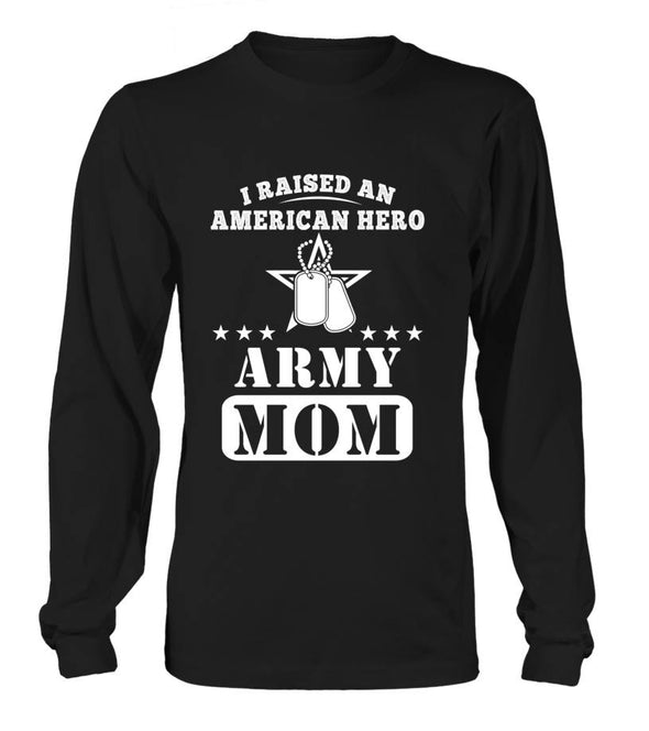 Army Mom Raised American Hero T-shirts - MotherProud