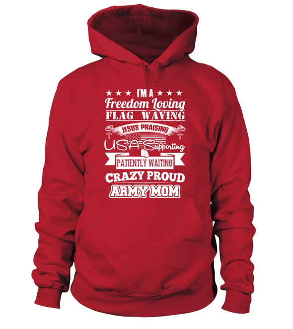 Crazy Proud Army Mom T-shirts - MotherProud