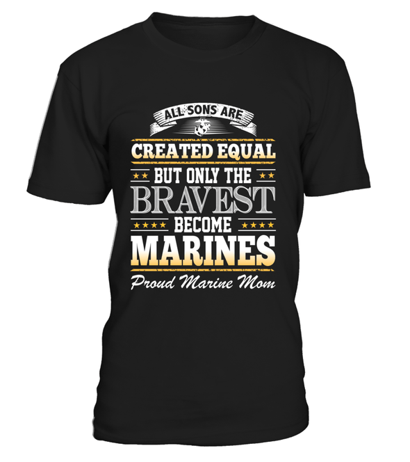 Marine Mom Created Equal T-shirts - MotherProud