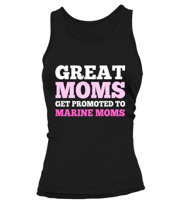 Marine Mom Get Promoted T-shirts - MotherProud