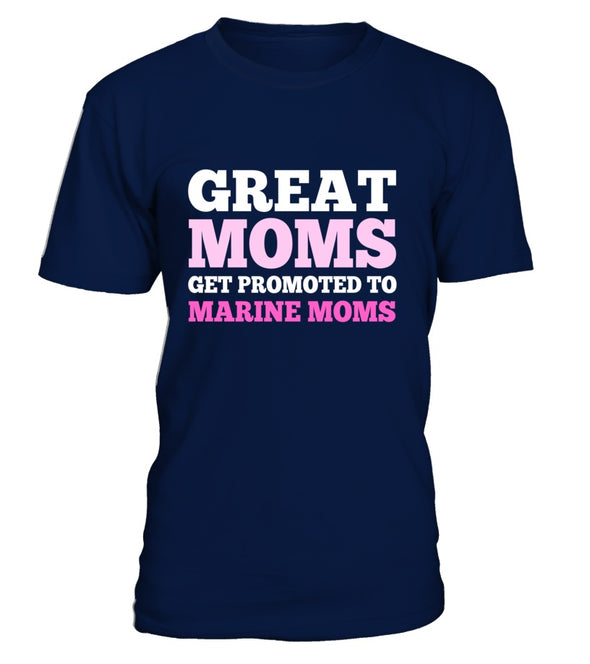 Marine Mom Get Promoted T-shirts - MotherProud