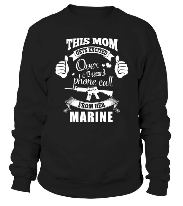 Marine Mom Gets Excited T-shirts - MotherProud