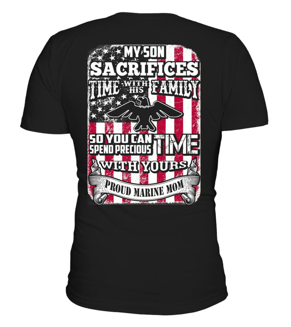 Marine Mom My Son Sacrifices His Time For You - MotherProud