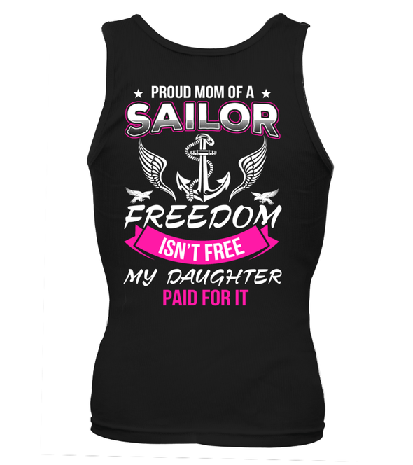 Navy Mom Freedom Isn't Free Daughter T-shirts - MotherProud