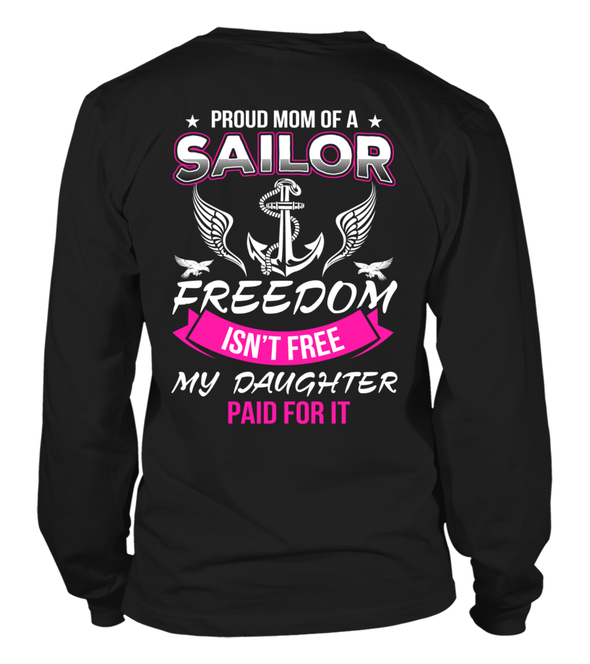 Navy Mom Freedom Isn't Free Daughter T-shirts - MotherProud