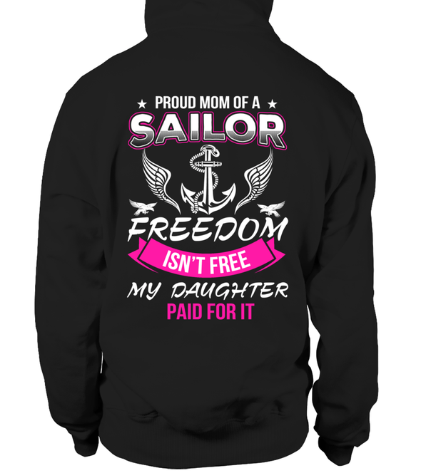 Navy Mom Freedom Isn't Free Daughter T-shirts - MotherProud