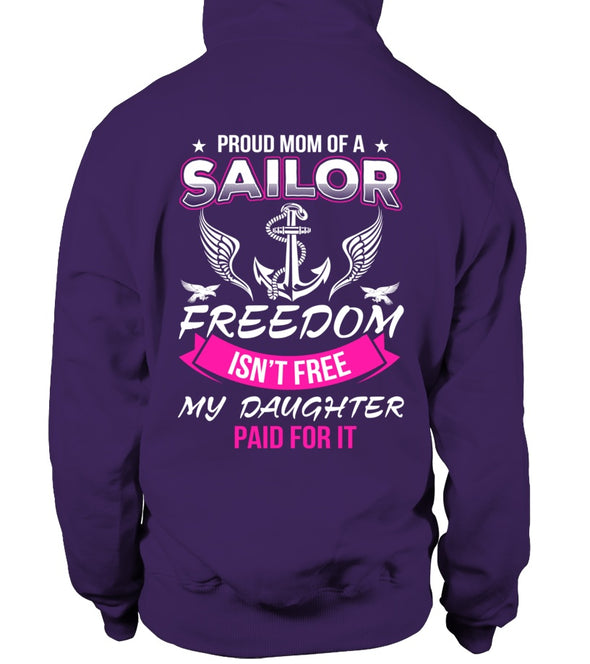 Navy Mom Freedom Isn't Free Daughter T-shirts - MotherProud