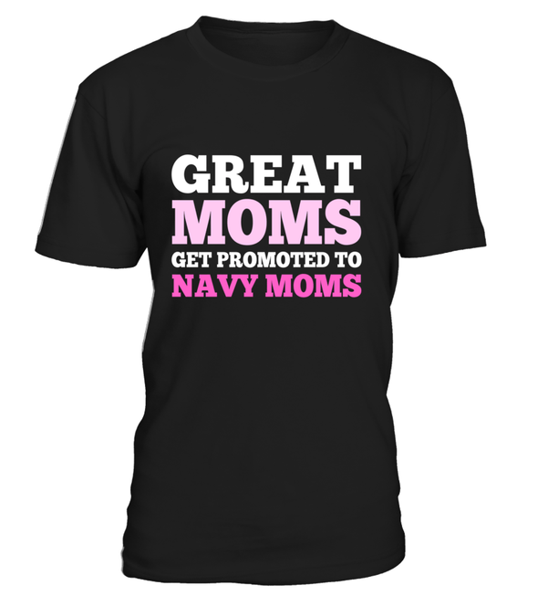 Navy Mom Get Promoted T-shirts - MotherProud