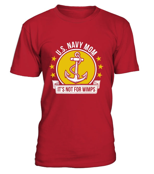 Navy Mom Not For Wimps T-shirts - MotherProud