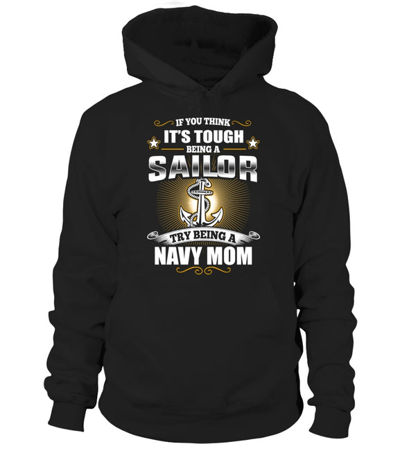 Try Being A Navy Mom T-shirts - MotherProud