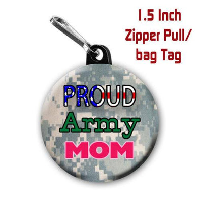 Proud Army  Mom Zipper Pull - MotherProud
