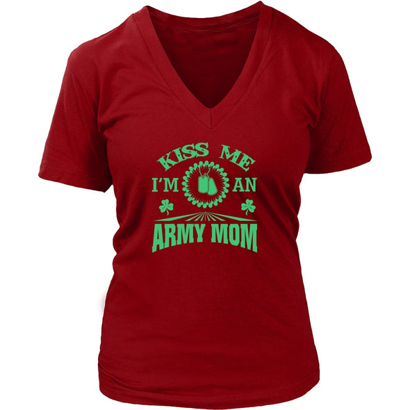Kiss Me I'm An Army Mom - MotherProud