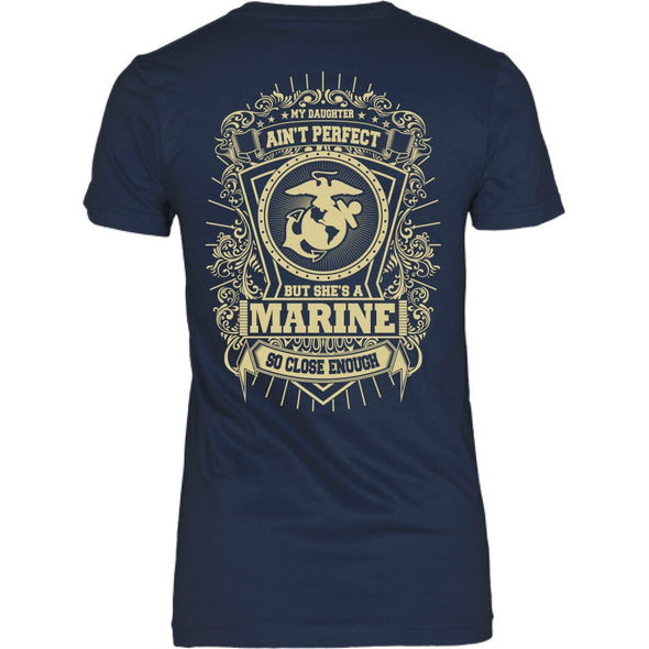 Marine Mom My Daughter Is Close To Perfect - MotherProud