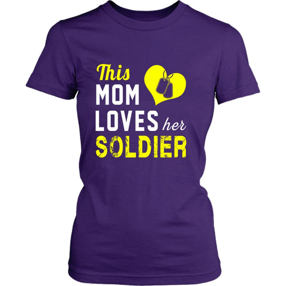 This Mom Loves Her Soldier - MotherProud