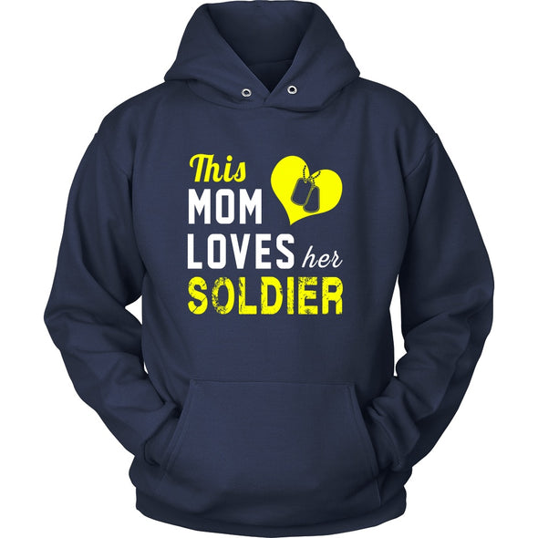 This Mom Loves Her Soldier - MotherProud